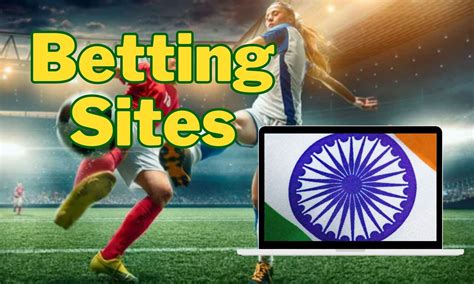 best betting websites in india|Best Betting Sites in India.